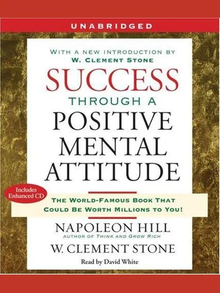Success Through a Positive Mental Attitude cover