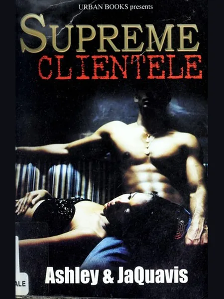 Supreme Clientele first edition cover, Urban Books 2007