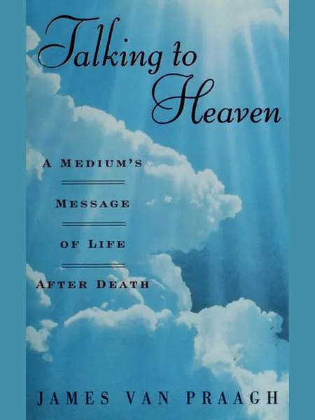 Talking to Heaven first edition cover, Dutton 1997