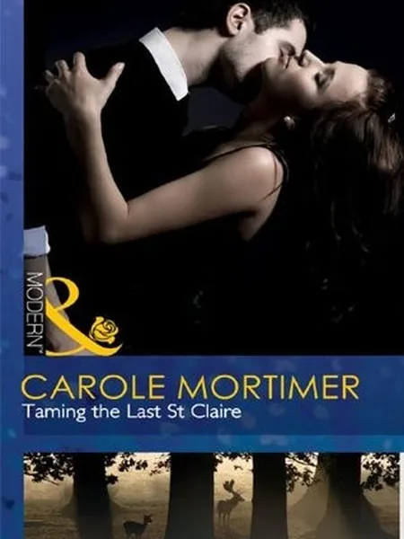 Taming the Last St. Claire cover, Harlequin 2011