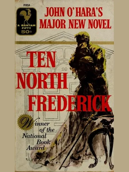 Ten North Frederick, cover of another edition (the Random House 1955 cover is not yet photographed)