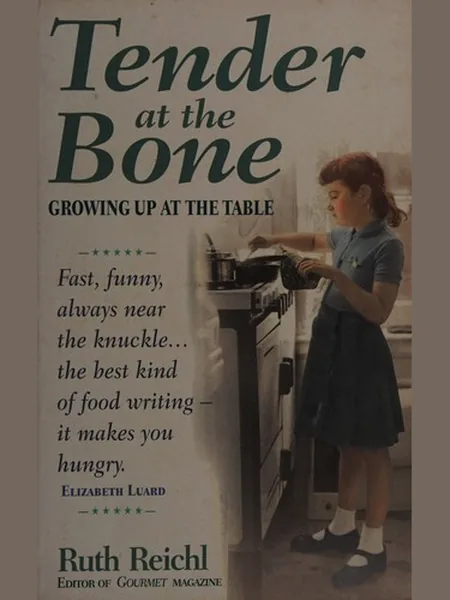 Tender at the Bone cover, Ebury Publishing 2001
