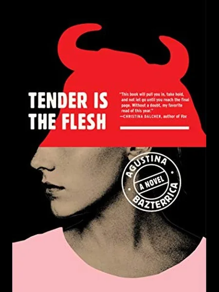 Tender Is the Flesh cover