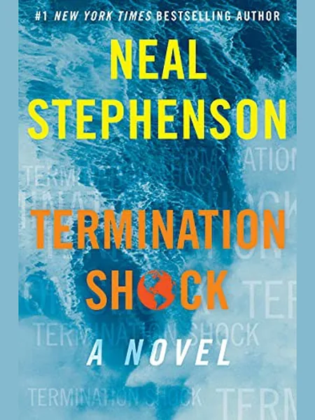 Termination Shock first edition cover, William Morrow 2021