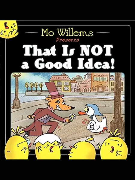 That Is Not A Good Idea cover