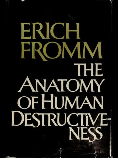 The Anatomy of Human Destructiveness cover