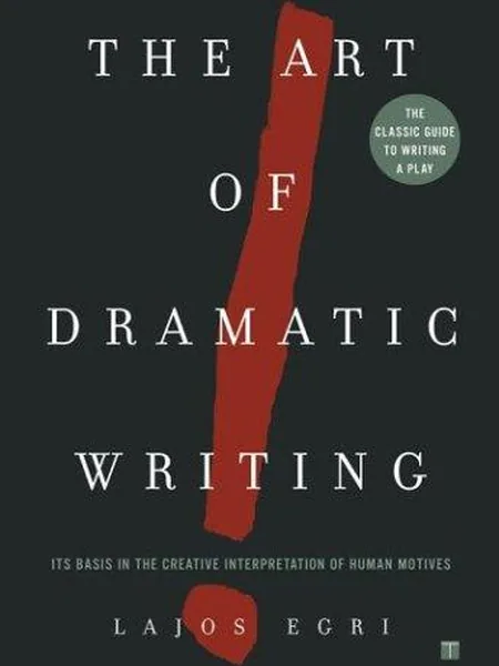 The Art of Dramatic Writing cover