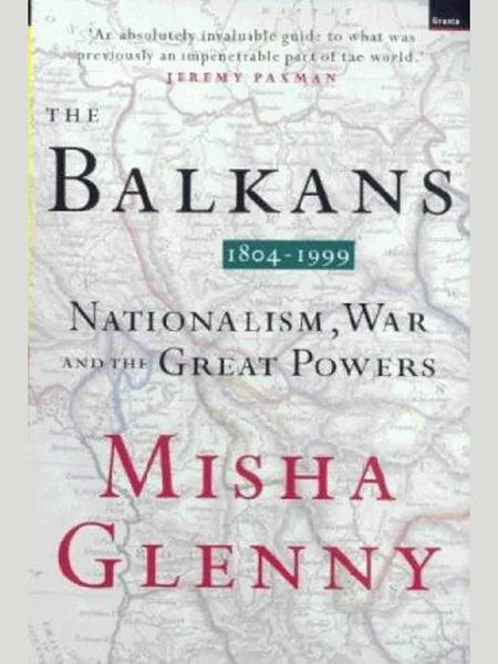 The Balkans cover, Granta Books 2000