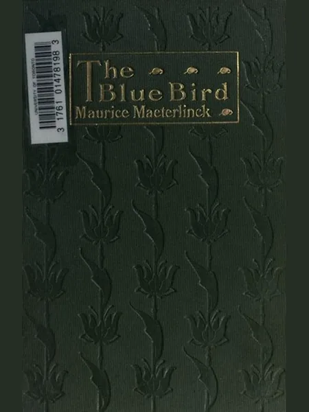 The Blue Bird, cover of another edition (the Methuen 1909 cover is not yet photographed)