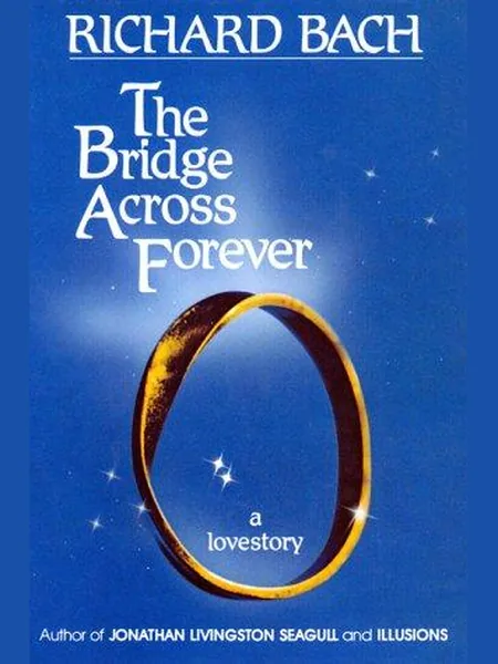 The Bridge Across Forever, cover of another edition (the Pan Books 1985 cover is not yet photographed)