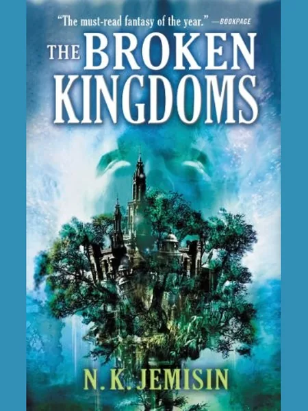 The Broken Kingdoms, cover of another edition (the Orbit 2010 cover is not yet photographed)