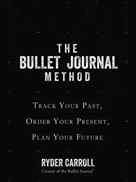 The Bullet Journal Method cover