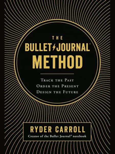 The Bullet Journal Method cover