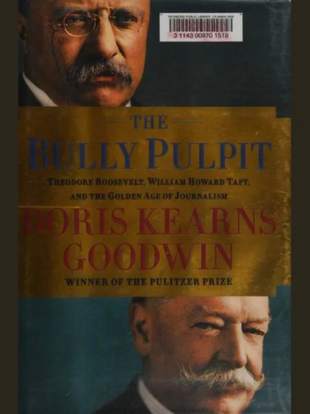 The Bully Pulpit cover, Simon & Schuster 2013