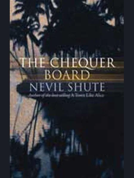 The Chequer Board, cover of another edition (the Heinemann 1947 cover is not yet photographed)