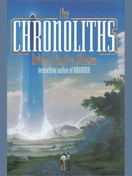 The Chronoliths, cover of another edition (the Orion Publishing Group 2012 cover is not yet photographed)