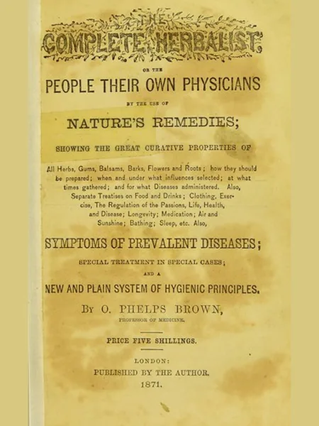 The Complete Herbalist cover, Published by the author 1871