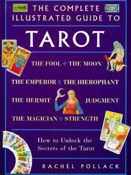 The Complete Illustrated Guide to Tarot cover