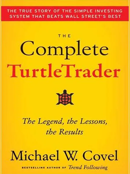 The Complete TurtleTrader, cover of another edition (the Collins 2007 cover is not yet photographed)