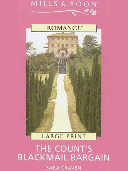 The Count's Blackmail Bargain cover, Mills & Boon 2006