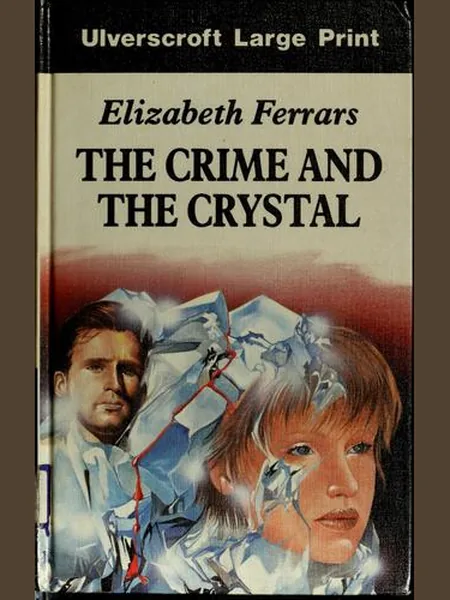 The Crime and the Crystal, cover of another edition (the Guild Publishing 1985 cover is not yet photographed)