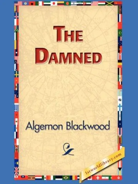 The Damned, cover of another edition (the Wildside Press 2002 cover is not yet photographed)