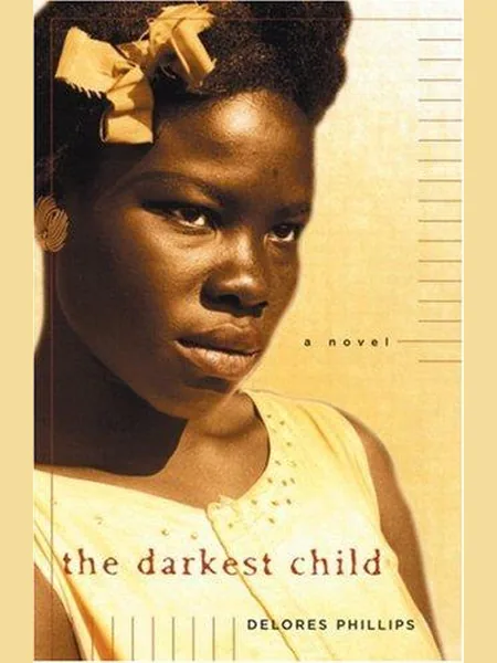 The Darkest Child first edition cover, Soho Press 2004