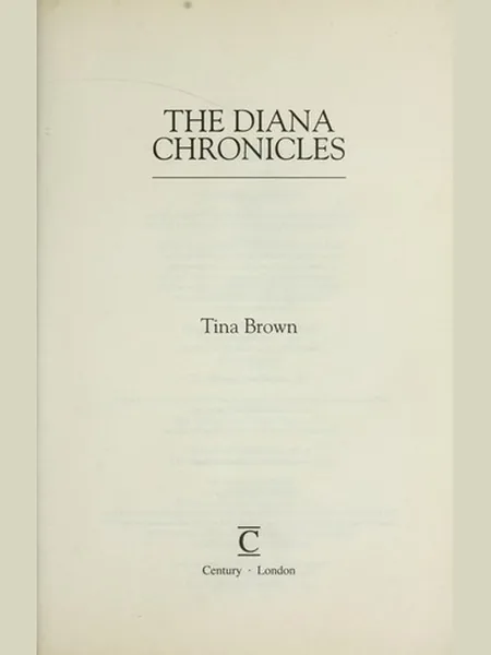 The Diana Chronicles first edition cover, Century 2007