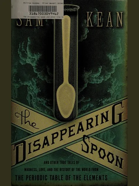 The Disappearing Spoon, cover of another edition (the Transworld Publishers 2011 cover is not yet photographed)