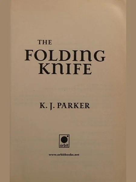 The Folding Knife first edition cover, Orbit 2010