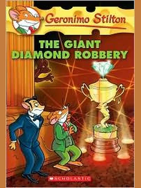 The Giant Diamond Robbery cover, Scholastic 2011