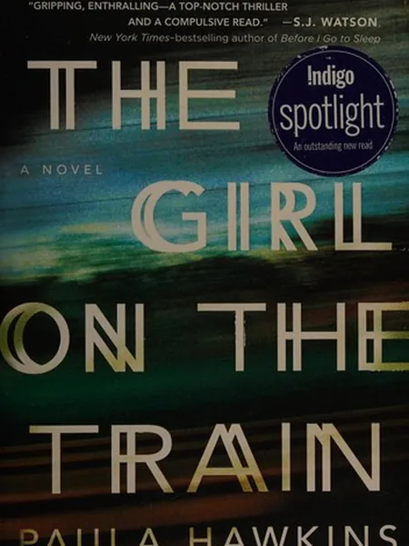 The Girl on the Train, cover of another edition (the Doubleday 2015 cover is not yet photographed)