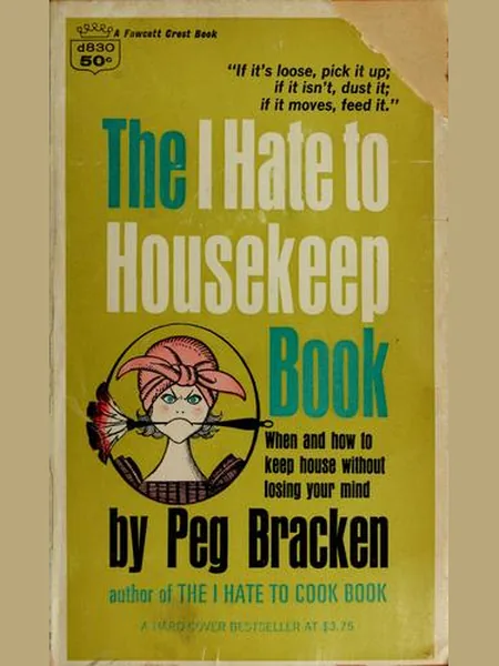 The I Hate to Housekeep Book cover