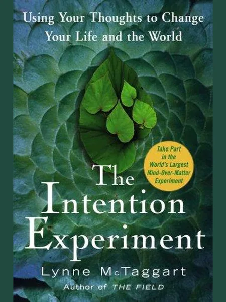 The Intention Experiment cover