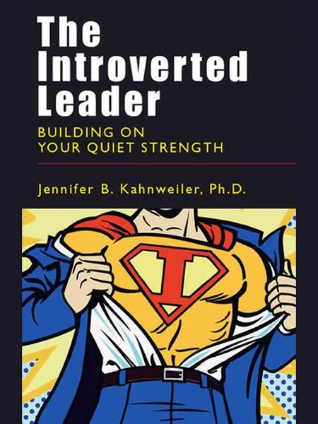 The Introverted Leader first edition cover, Berrett-Koehler 2009