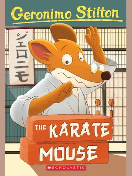 The Karate Mouse (Geronimo Stilton) cover