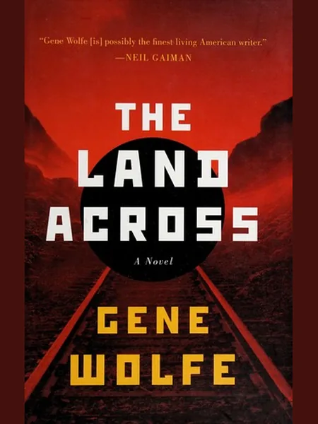 The Land Across first edition cover, Doherty Associates, Tom 2013