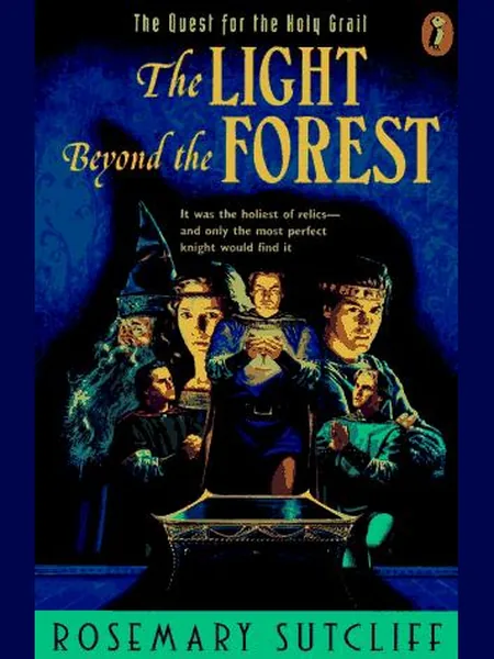 The Light Beyond the Forest, cover of another edition (the Bodley Head 1979 cover is not yet photographed)