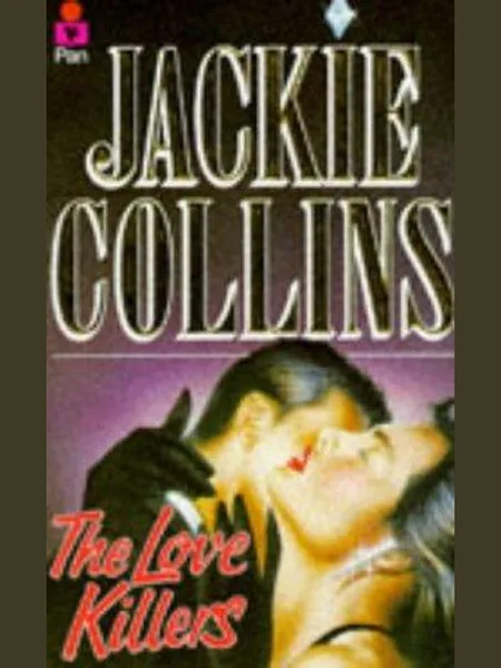 The Love Killers, cover of another edition (the Pan Books 1989 cover is not yet photographed)