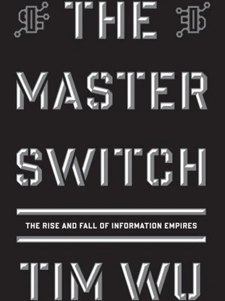 The Master Switch first edition cover, Knopf 2010