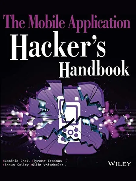 The Mobile Application Hacker's Handbook cover