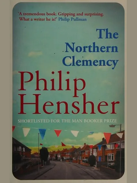 The Northern Clemency first edition cover, Fourth Estate 2008