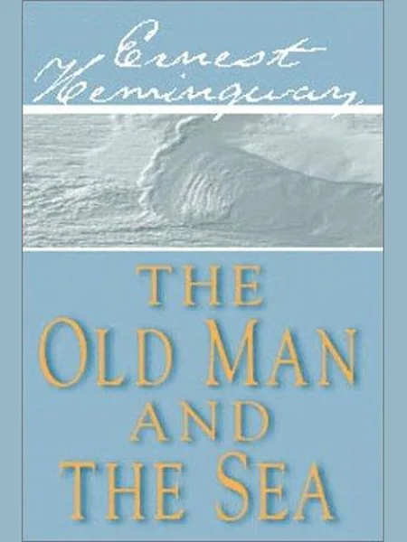 The Old Man and the Sea, cover of another edition (the Scribner 1952 cover is not yet photographed)