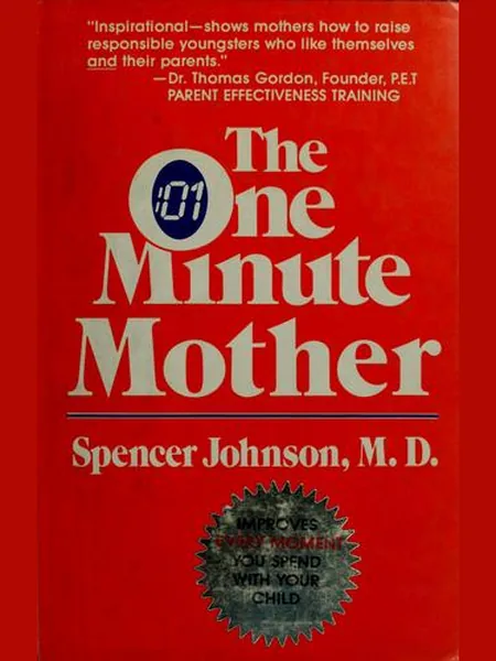The One Minute Mother first edition cover, Morrow 1983