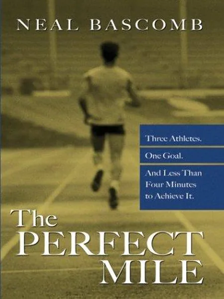 The Perfect Mile first edition cover, Thorndike Press 2004