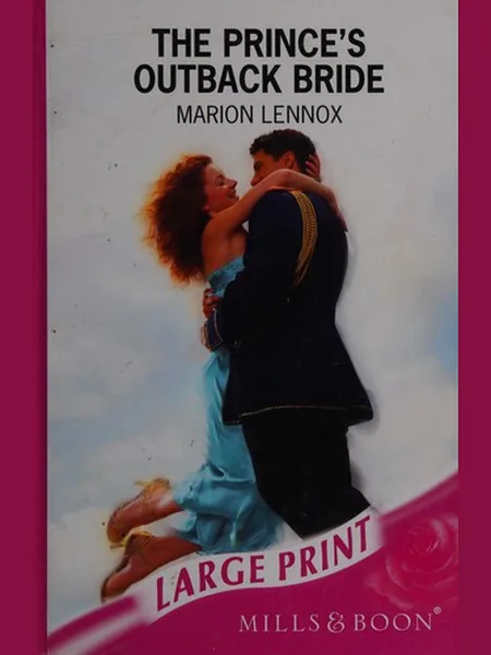The Prince's Outback Bride cover, Mills & Boon 2007