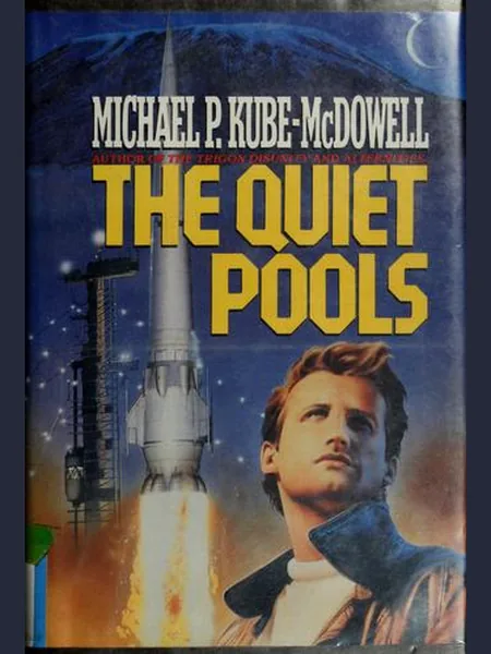 The Quiet Pools first edition cover, Ace Books 1990