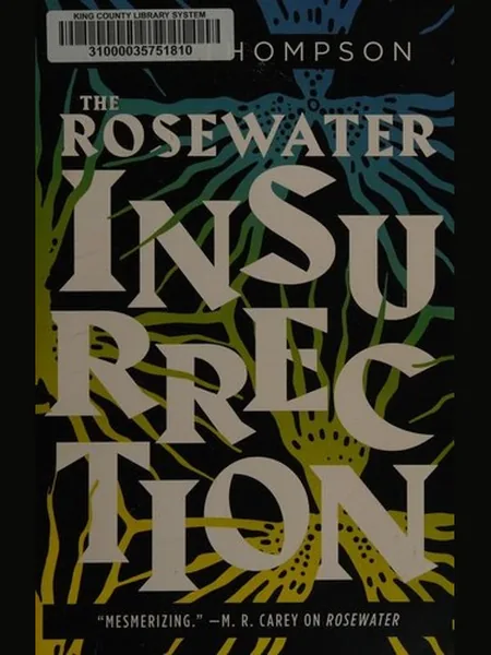The Rosewater Insurrection first edition cover, Orbit 2019
