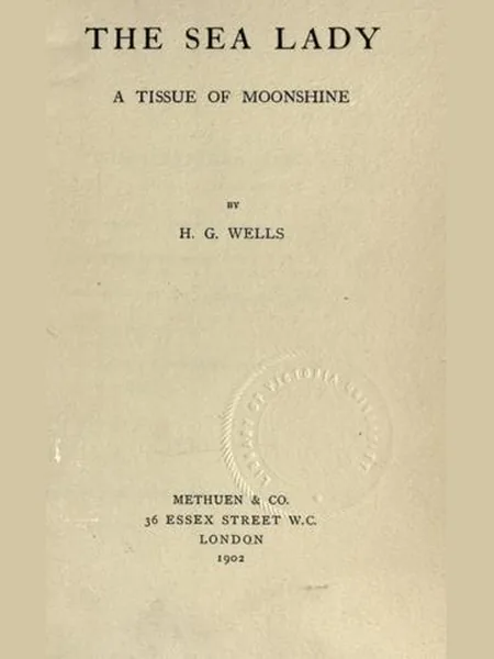 The Sea Lady first edition cover, Methuen 1902