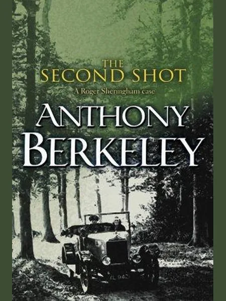 The Second Shot, cover of another edition (the Hodder & Stoughton 1920 cover is not yet photographed)